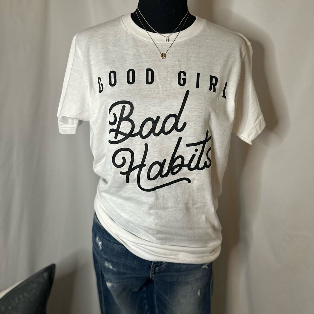 Good Girl, Bad‎ Habits Tee